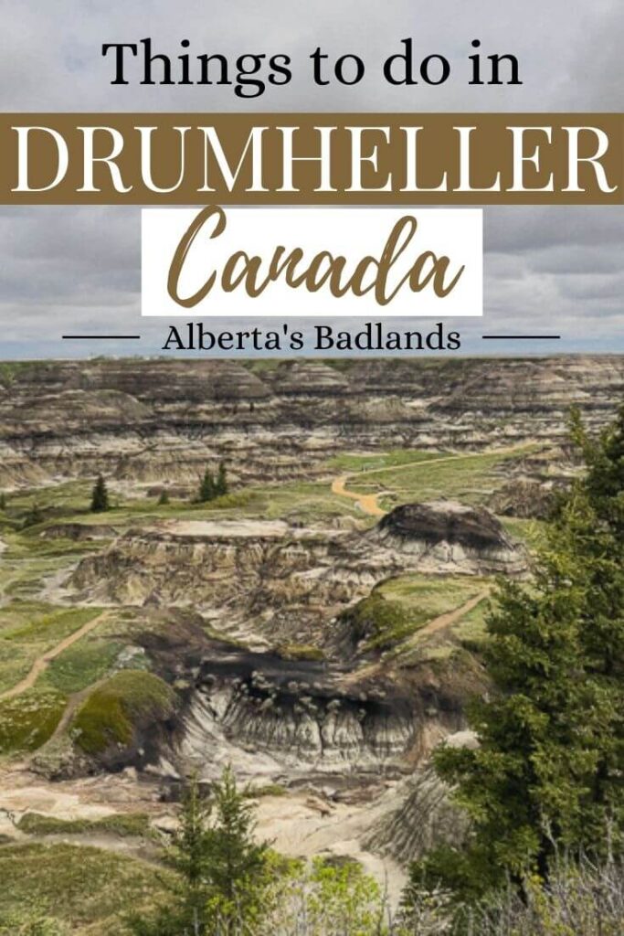 Pin for what to do in Drumheller, Alberta, Canada